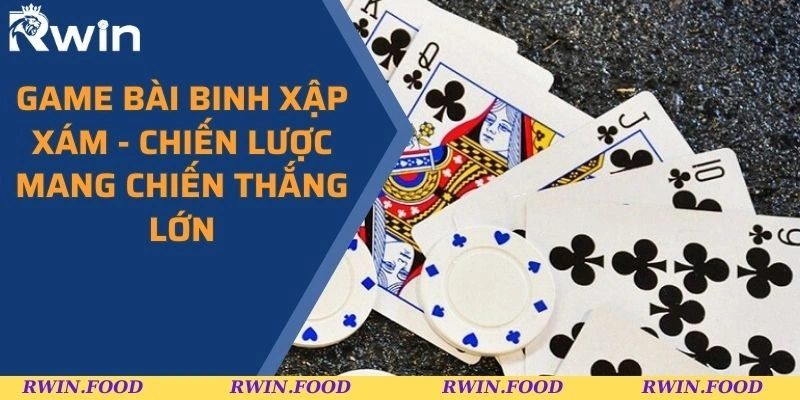 game-bai-binh-xap-xam